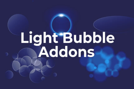 Light Bubble Addons